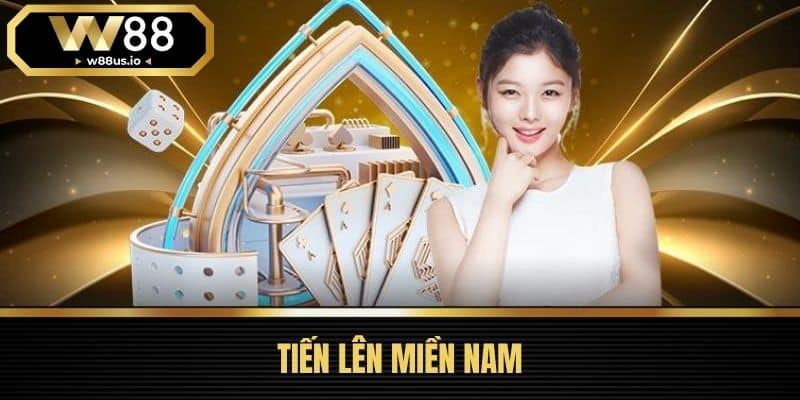Game bài W88 2 Tiến lên miền Nam